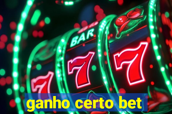 ganho certo bet